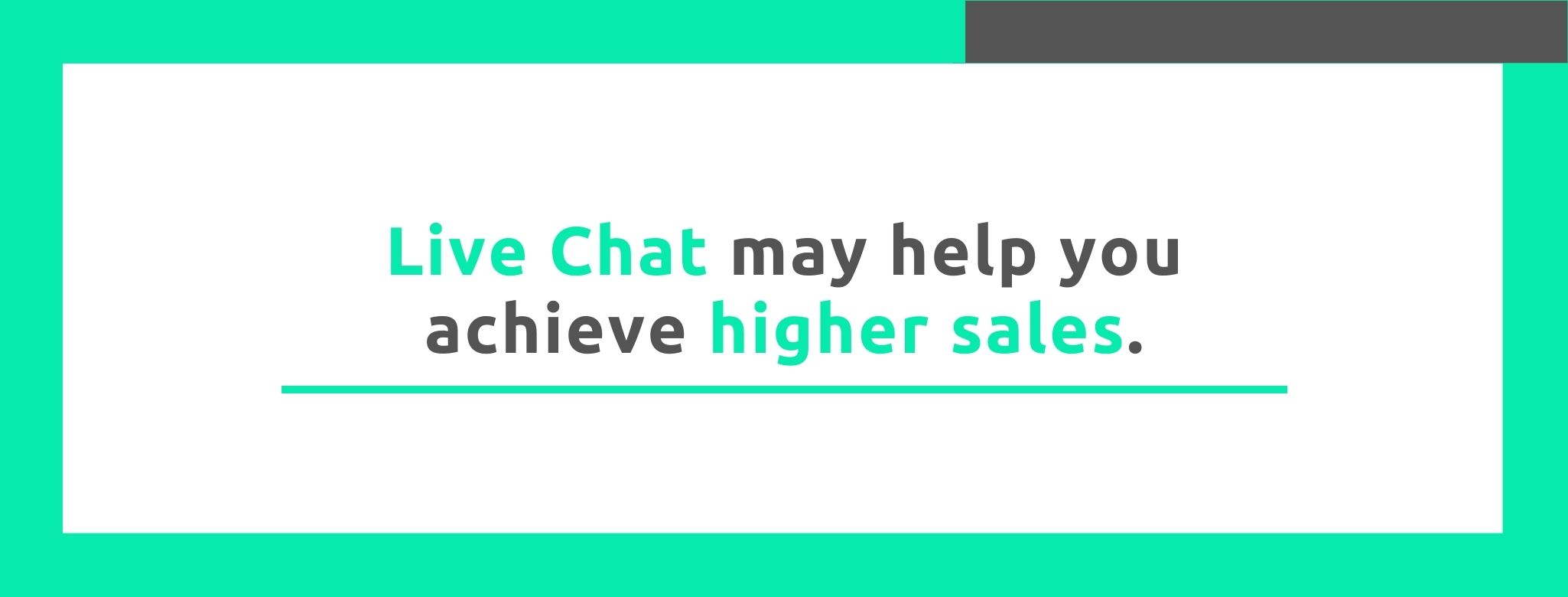 Live Chat may help you achieve higher sales. - 22 Live Chat Statistics - Replyco