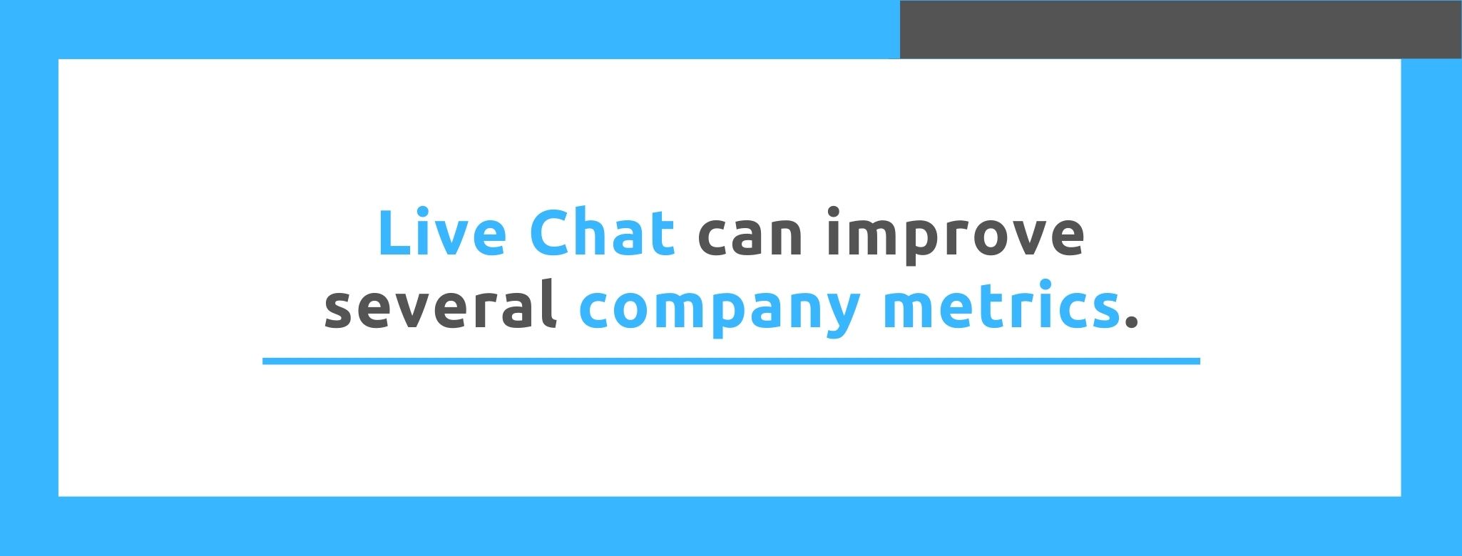 Live Chat can improve several company metrics. - 22 Live Chat Statistics - Replyco