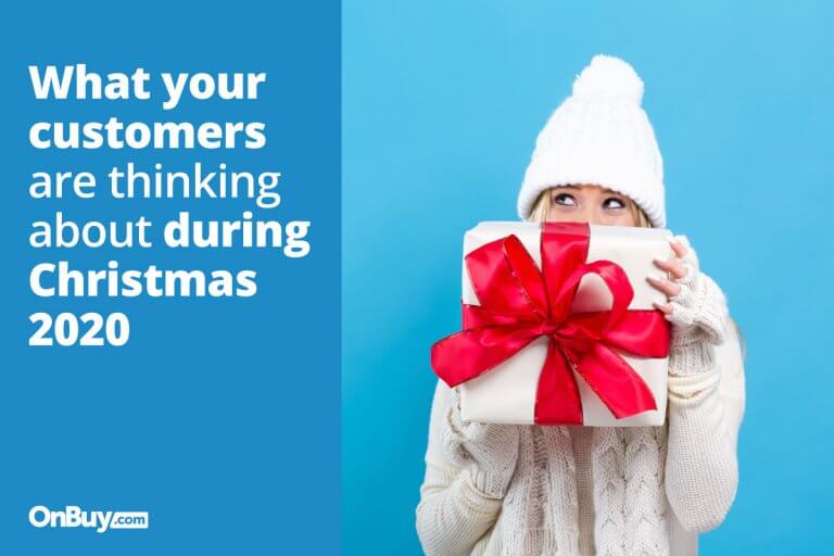 What Your Customers Are Thinking About During Christmas 2020 - OnBuy - Replyco
