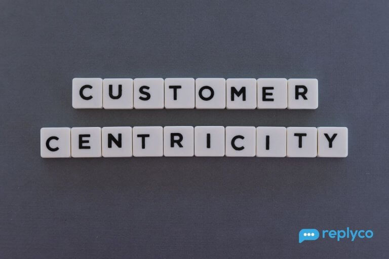How to Run a Customer-Centric Business - Replyco Helpdesk Software for eCommerce