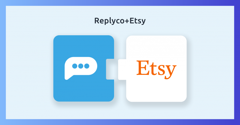 Manage Etsy customer messages with Replyco helpdesk